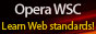 Opera WSC - Learn Web standards!